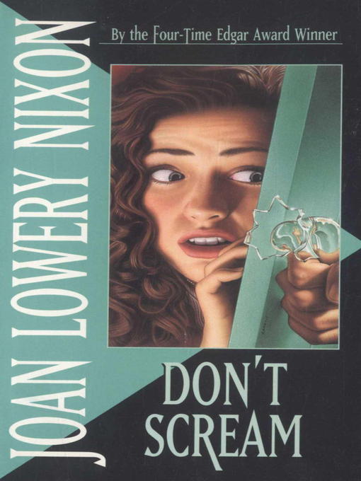 Title details for Don't Scream by Joan Lowery Nixon - Wait list